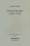 Book cover for Lazarus Spengler (1479-1534)