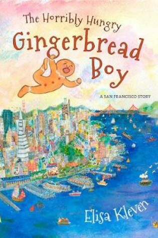 Cover of The Horribly Hungry Gingerbread Boy