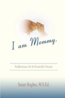 Book cover for I Am Mommy