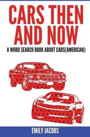 Cover of Cars Then and Now (American)