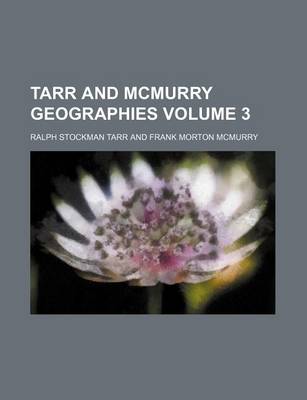 Book cover for Tarr and McMurry Geographies Volume 3