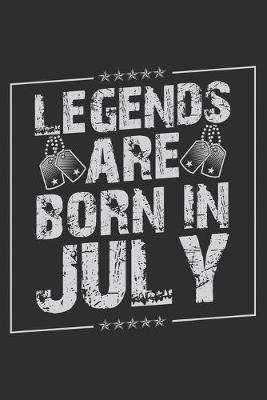 Book cover for Legends Are Born In July