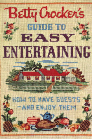 Cover of Betty Crocker's Guide to Easy Entertaining