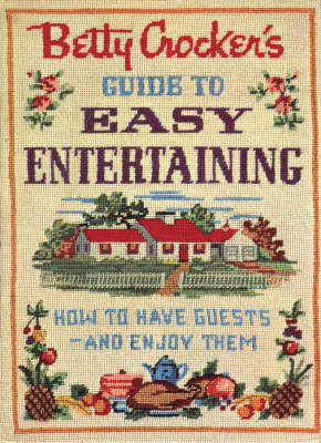 Book cover for Betty Crocker's Guide to Easy Entertaining