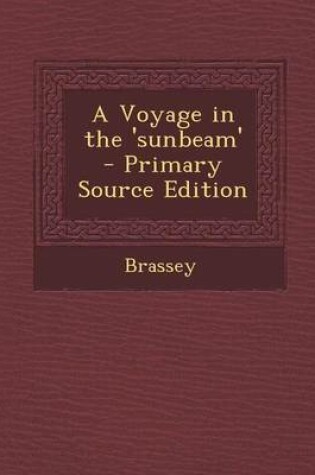 Cover of A Voyage in the 'Sunbeam'