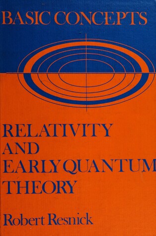 Book cover for Basic Concepts in Relativity and Early Quantum Theory