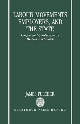 Book cover for Labour Movements, Employers, and the State