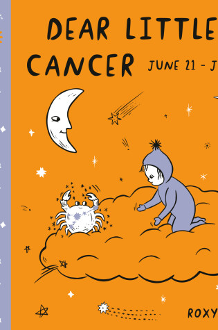 Cover of Baby Astrology: Dear Little Cancer