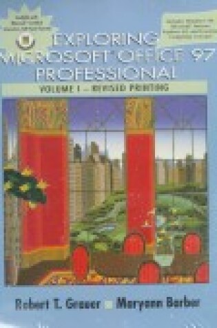 Cover of Exploring Microsoft Office 97 Profess Vol I, Revised Printing & Exploring the Internet with Netscape Comm 4.0 Pkg.