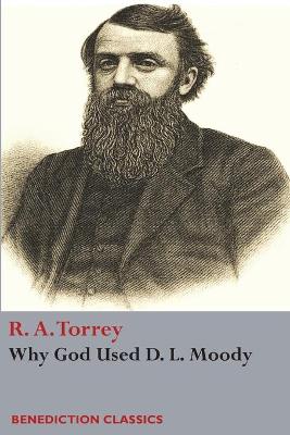 Book cover for Why God Used D. L Moody