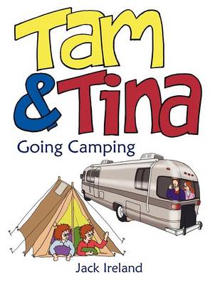 Book cover for Tam and Tina Going Camping