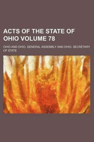 Cover of Acts of the State of Ohio Volume 78