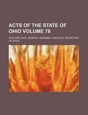 Book cover for Acts of the State of Ohio Volume 78