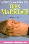 Book cover for Everything You Need to Know about Teen Marriage