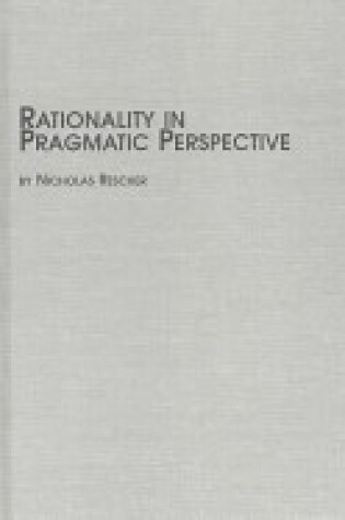 Cover of Rationality in Pragmatic Perspective