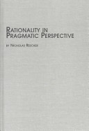 Book cover for Rationality in Pragmatic Perspective