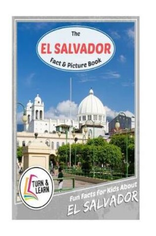 Cover of The El Salvador Fact and Picture Book