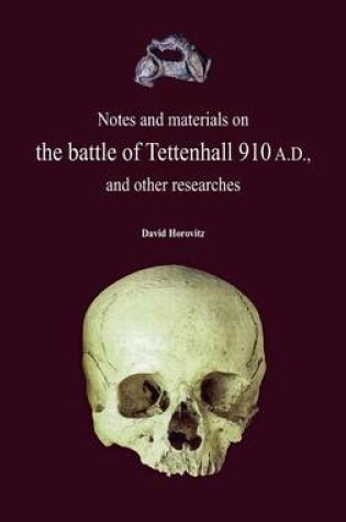 Cover of Notes and Materials on the Battle of Tettenhall 910 A.D., and Other Researches