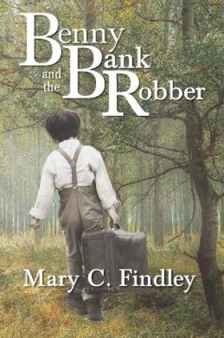 Cover of Benny and the Bank Robber