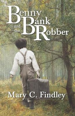 Book cover for Benny and the Bank Robber