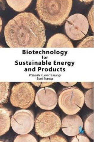 Cover of Biotechnology for Sustainable Energy and Products