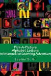 Book cover for Pick-A-Picture - Alphabet Letters