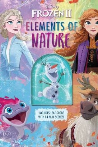 Cover of Disney Frozen 2: Elements of Nature