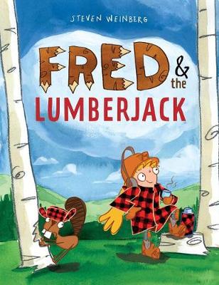 Book cover for Fred & the Lumberjack