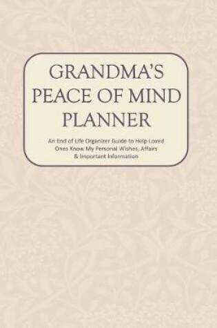 Cover of Grandma's Peace of Mind Planner