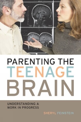 Cover of Parenting the Teenage Brain