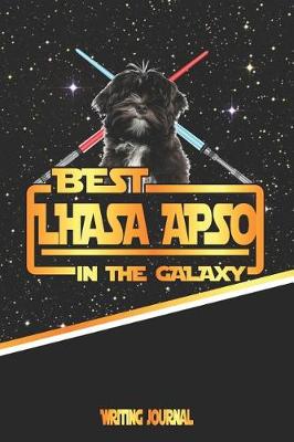 Book cover for Best Lhasa Apso in the Galaxy Writing Journal