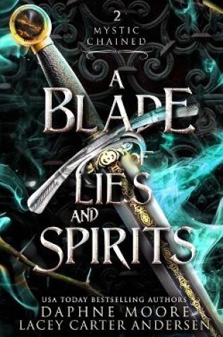 Cover of A Blade of Lies and Spirits