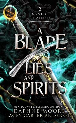 Book cover for A Blade of Lies and Spirits