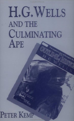 Book cover for H.G. Wells and the Culminating Ape