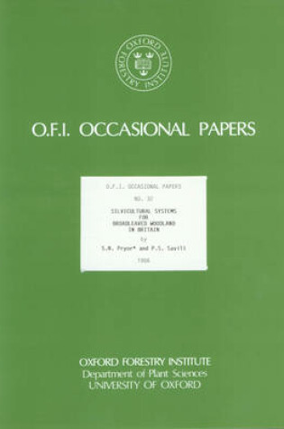 Cover of Silvicultural Systems for Broadleaved Woodland in Britain