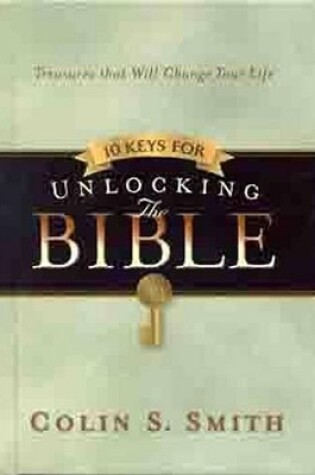 Cover of 10 Keys For Unlocking The Bible