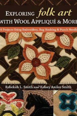 Cover of Exploring Folk Art with Wool Appliqu� & More