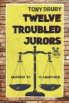 Book cover for Twelve Troubled Jurors