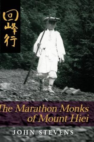 Cover of The Marathon Monks of Mount Hiei