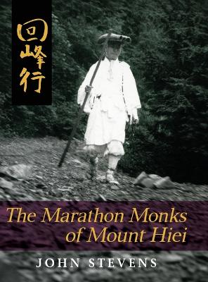 Book cover for The Marathon Monks of Mount Hiei