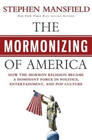 Cover of The Mormonizing of America