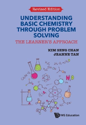 Book cover for Understanding Basic Chemistry Through Problem Solving: The Learner's Approach (Revised Edition)