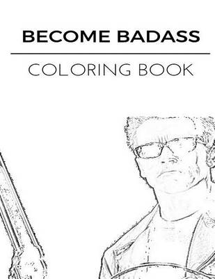 Book cover for Become Badass Coloring Book