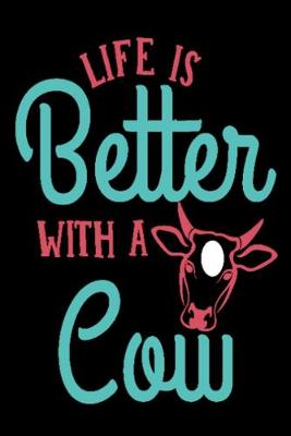 Book cover for Life is better with a cow