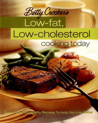 Book cover for Betty Crocker's Low-fat, Low-cholesterol Cooking Today