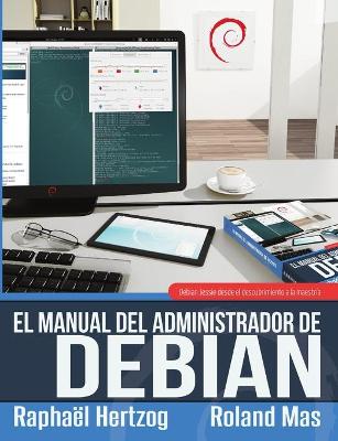 Book cover for El manual del Administrador de Debian