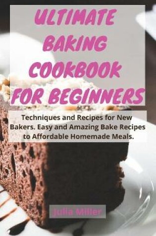 Cover of Ultimate Baking Cookbook for Beginners