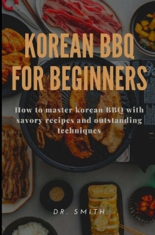 Cover of Korean BBQ for Beginners