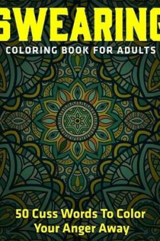 Cover of Swearing Coloring Book for Adults