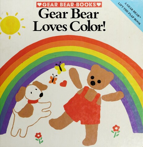 Cover of Gear Bear Loves Colo